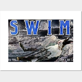 Swim Until You Can't See Land 2 Posters and Art